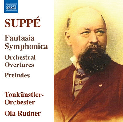 Aura Rudner, Vienna Philharmonic Orchestra - Suppe (1819-1895) Fantasia Symphonica, Overtures, Preludes : Ola Rudner / Vienna Tonkunstler Orchestra - Import CD