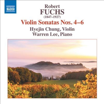 Hyejin Chung  - Fuchs, Robert (1847-1927);Violin Sonata, 4, 5, 6, : Hyejin Chung(Vn)Warren Lee(P) - Import CD