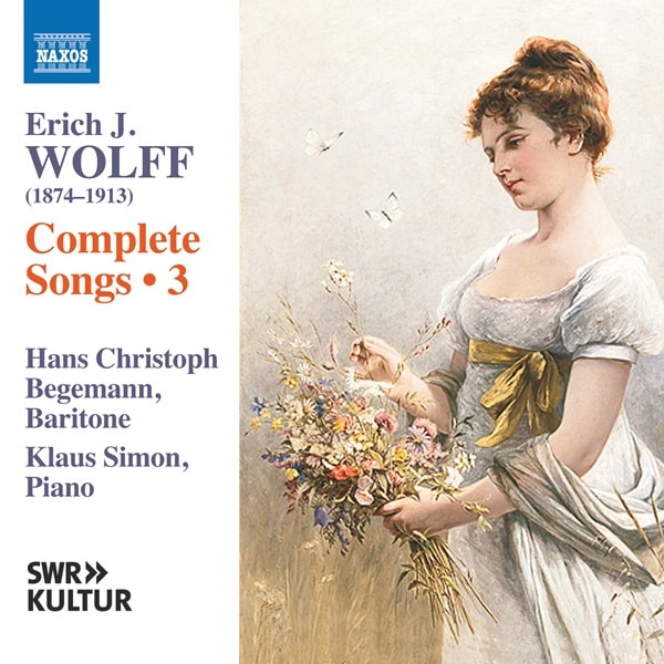 Hans Christoph Begemann - Erich J.Wolff:Complete Songs 3 - Import CD