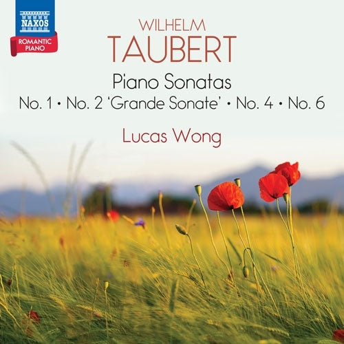 Lucas Wong - Taubert:Piano Sonata No.1,2,4&6 - Import CD