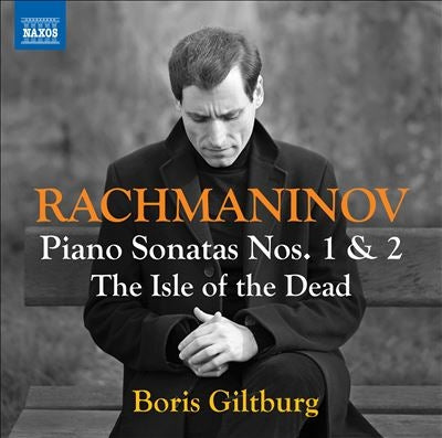 Boris Giltburg +The Isle of the Dead Rachmaninov, Sergei (1873-1943) - Piano Sonatas Nos.1, 2 - Import CD