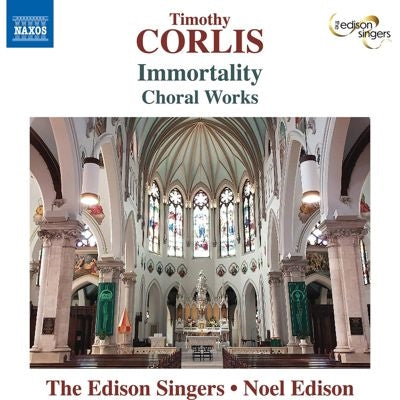 Edison Singers、Noel Edison - Corlis, Timothy :Immortality-choral Works - Import CD
