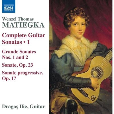 Dragoș Ilie - Matiegka: Complete Guitar Sonatas Vol.1 - Import CD