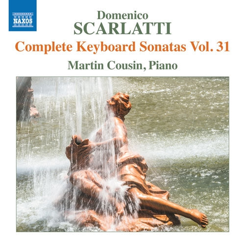 Martin Cousin - Scarlatti, Domenico : Complete Keyboard Sonatas Vol.31 - Import CD