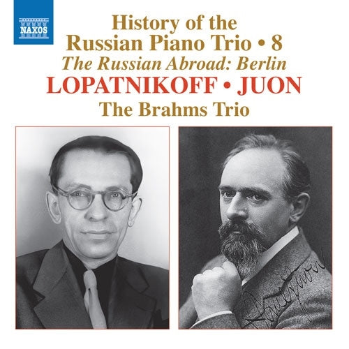 The Brahms Trio - Lopatnikoff:Piano Trio / Juon:Suite For Piano Trio - Import CD
