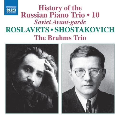 Friedhelm Flamme - Russian Piano Trio Vol.10 Soviet Avant-garded -Roslavets, Shostakovich : Brahms Trio - Import CD
