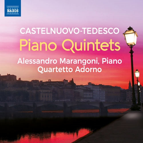 Alessandro Marangoni - Castelnuovo-Tedesco ：Piano Quintets Nos.1, 2 - Import CD