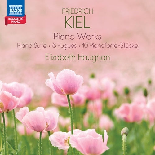 Elizabeth Hogan - Kiel, Friedrich : Piano Works - Import CD
