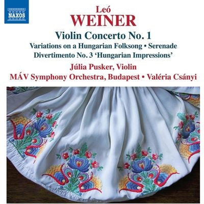 Júlia Pusker、Valeria Csanyi、MÁV Symphony Orchestra - Leo Weiner:Violin Concetrto No.1 - Import CD