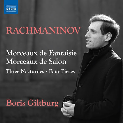 Boris Giltburg - Rachmaninov, Sergei ：Morceaux de Fantaisie, Morceaux de Salon, etc - Import CD