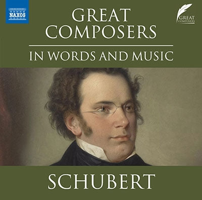 Various Artists - Schubert (1797-1828) Great Composers In Words & Music - Import CD