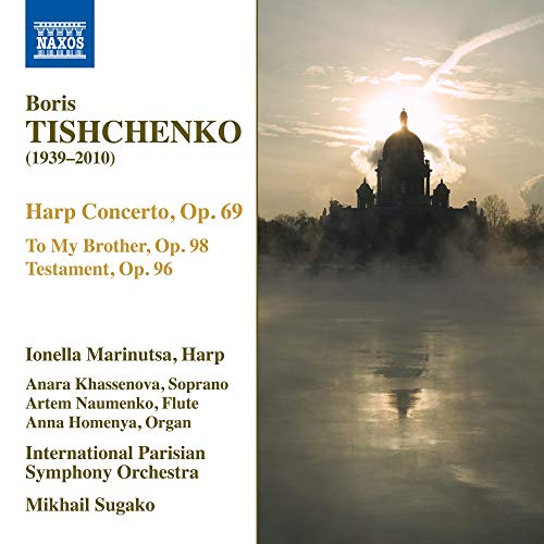 Tishchenko, Boris (1939-2010) - Comp.harp Works: Marinutsa(Hp)Sugako / International Parisian So Khassenova(S)Homenya(Organ) - Import CD