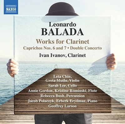 Ivan Ivanov, Reta Chin, Gréta Múller, Sarah Lee - Balada, Leonardo (1933-) Caprichos, 6, 7, Double Concerto: I.Ivanov(Cl)G.Larson / Ensemble - Import CD