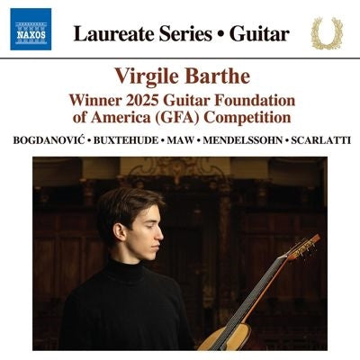 Virgile Barthe - Guitar Laureate Recital -Winner 2025 Guitar Foundation of America (GFA)Competition - Import CD