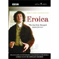 John Eliot Gardiner - Drama Eroica / Gardiner - Import DVD