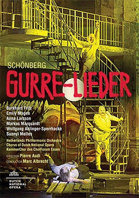 Marc Albrecht, Netherlands Philharmonic Orchestra - Schoenberg, Arnold (1874-1951) Gurrelieder : Pierre Audi, Marc Albrecht / Netherlands Philharmonic, B.Fritz, Magee, A.Larsson, Etc (2016 Stereo) - Import DVD