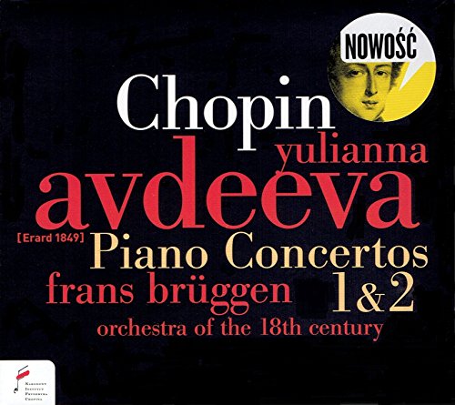 Chopin (1810-1849) - Piano Concerto, 1, 2, : Avdeeva(Fp)Bruggen / 18th Century O - Import CD