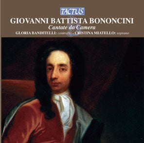 Gloria Banditelli, Cristina Miatello, Ensemble Aurora - Bononcini: Cantate Da Camera - Import CD