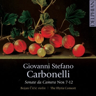 Bojan Cicic - Carbonelli: Sonate Da Camera, 7-12 - Import CD