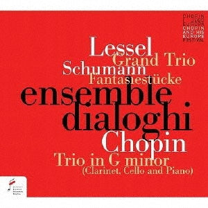 Ensemble Dialoghi - Lessel. Schumann. Chopin - Import CD