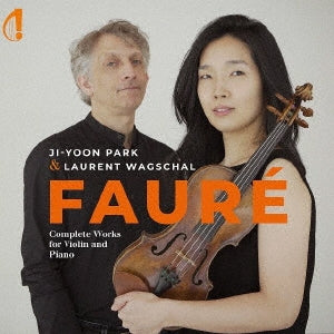 Ji-Yoon Park - Faure: Complete Works for Violin and Piano - Import CD