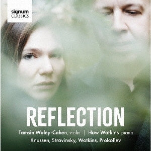 Tamsin Waley-Cohen、Huw Watkins - Reflection-knussen, Stravinsky,Prokofiev - Import CD