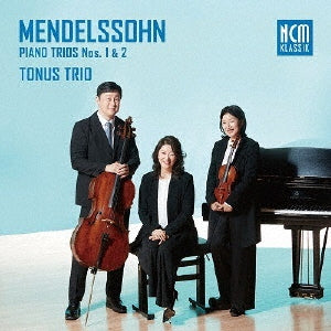 Tonus Trio - Mendelssohn: Piano Trios Nos. 1 & 2 - Import CD