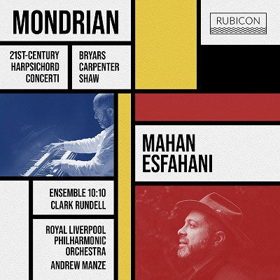 Mahan Esfahani - Mondrian - 21st Century Harpsichord Concertos - Import CD