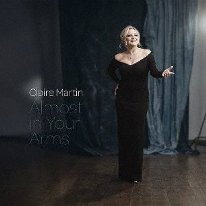 Claire Martin - Almost In Your Arms - Import CD