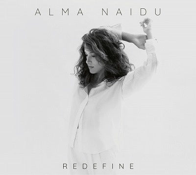 Alma Naidu - Redefine - Import CD