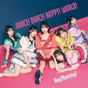 Hey!Mommy! - Dance! Dance! Happy! World! - Japan Type-C CD+DVD