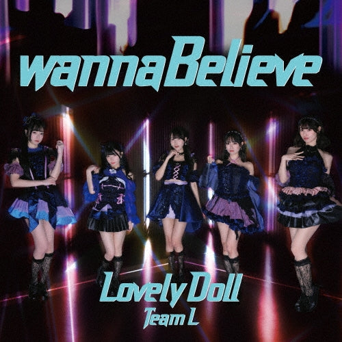 Lovely Doll (Team L) - Wanna Believe - Japan CD single