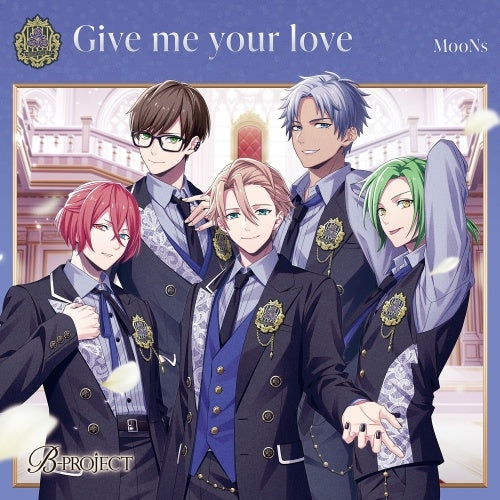 MooNs - Give me your love - Japan CD Single