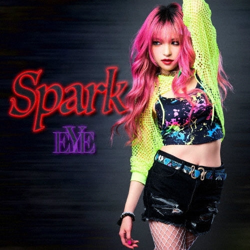 Eye - Spark - Japan CD+DVD Limited Edition