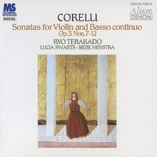 Terakado Ryo - Corelli: Sonatas for Violin & Basso Continuo. Op. - Japan Blu-spec CD