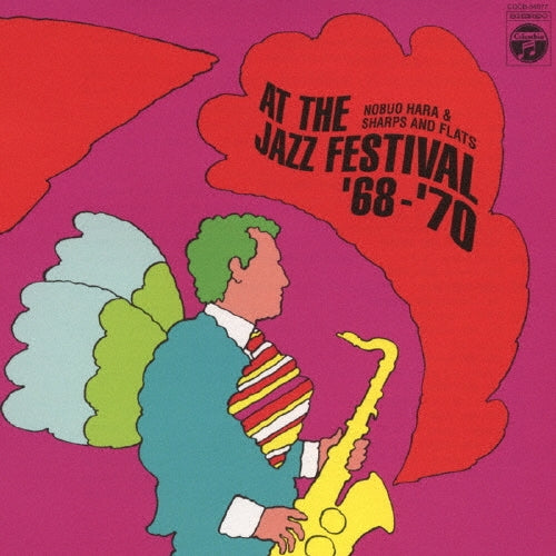 Nobuo Hara And His Sharps & Flats - At the Jazz Festival 68-70 - Japan CD