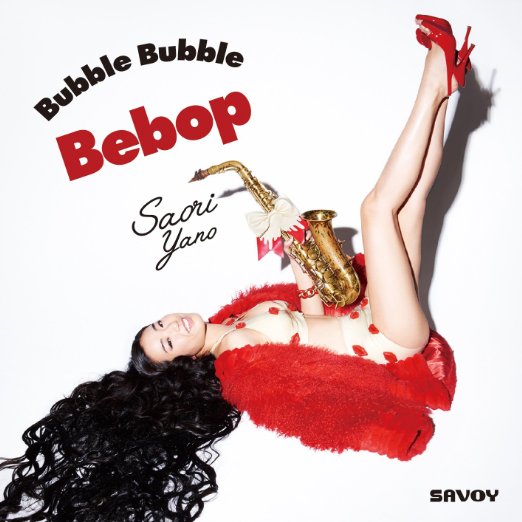 Saori Yano - Bubble Bubble Bebop - Japan CD