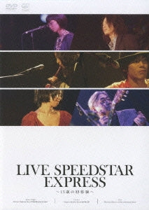 UA 、 Cocco 、 岸田繁 、 細野晴臣 、 つじあやの 、 369 、 山田将司 、 CHERRY LYDER - LIVE SPEEDSTAR EXPRESS ～15歳の初体験～ - Japan DVD