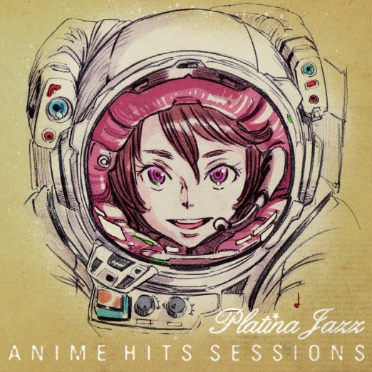 Platina Jazz - Platinum Jazz Anime Hits Sessions - Japan CD