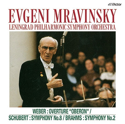 Evgeny Mravinsky.,Leningrad Philharmonic Orchestra - Brahms: Symphony No. 2, Schubert: Unfinished, Weber: Oberon Overture [live in Vienna, June 12,13, 1978] (K2HD mastered in 2023) - Japan SACD Hybrid Limited Edition