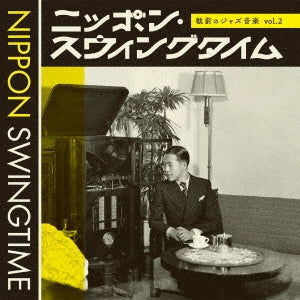 Various Artists - Nippon Swingtime Senzen no Jazz Ongaku vol.2 - Japan 2 CD