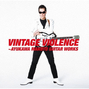 Various Artists - Vintage Violence - Ayukawa Makoto Guitar Works - Japan 2 UHQCD