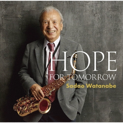 Sadao Watanabe - HOPE FOR TOMORROW - Japan CD
