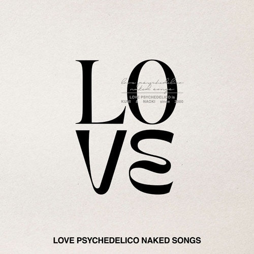 LOVE PSYCHEDELICO - Love Psychedelico Naked Songs - Japan CD