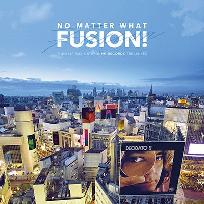 T-Square - NO MATTER WHAT FUSION! The Best Fusion of KING RECORDS Treasures - Japan 2 CD Limited Edition