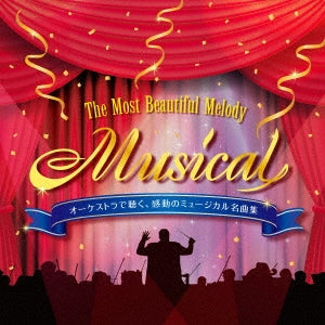 Hirofumi Kurita / Tokyo Philharmonic Orchestra - Orchestra de Kiku, Kando no Musical Meikyoku Shu - The Most Beautiful Melody "Musical" Instrumental & Karaoke - Japan  CD