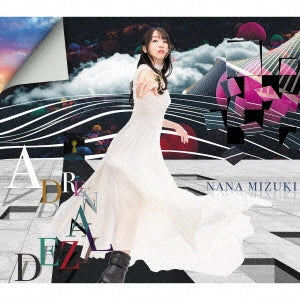 Nana Mizuki - ADRENALIZED - Japan CD single