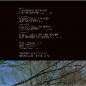 Peter Damm (horn), Siegfried Kurz (conductor) / Staatskapelle Dresden - Romantic Horn Concertos - Japan CD Limited Edition
