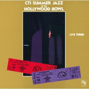 Cti All-Stars  -  Cti Summer Jazz At The Hollywood Bowl Live Three  -  Japan CD