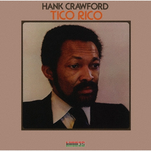 Hank Crawford - Tico Rico - Japan CD